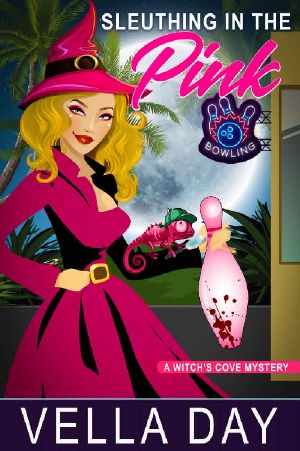 [A Witch's Cove Mystery 04] • Sleuthing in the Pink